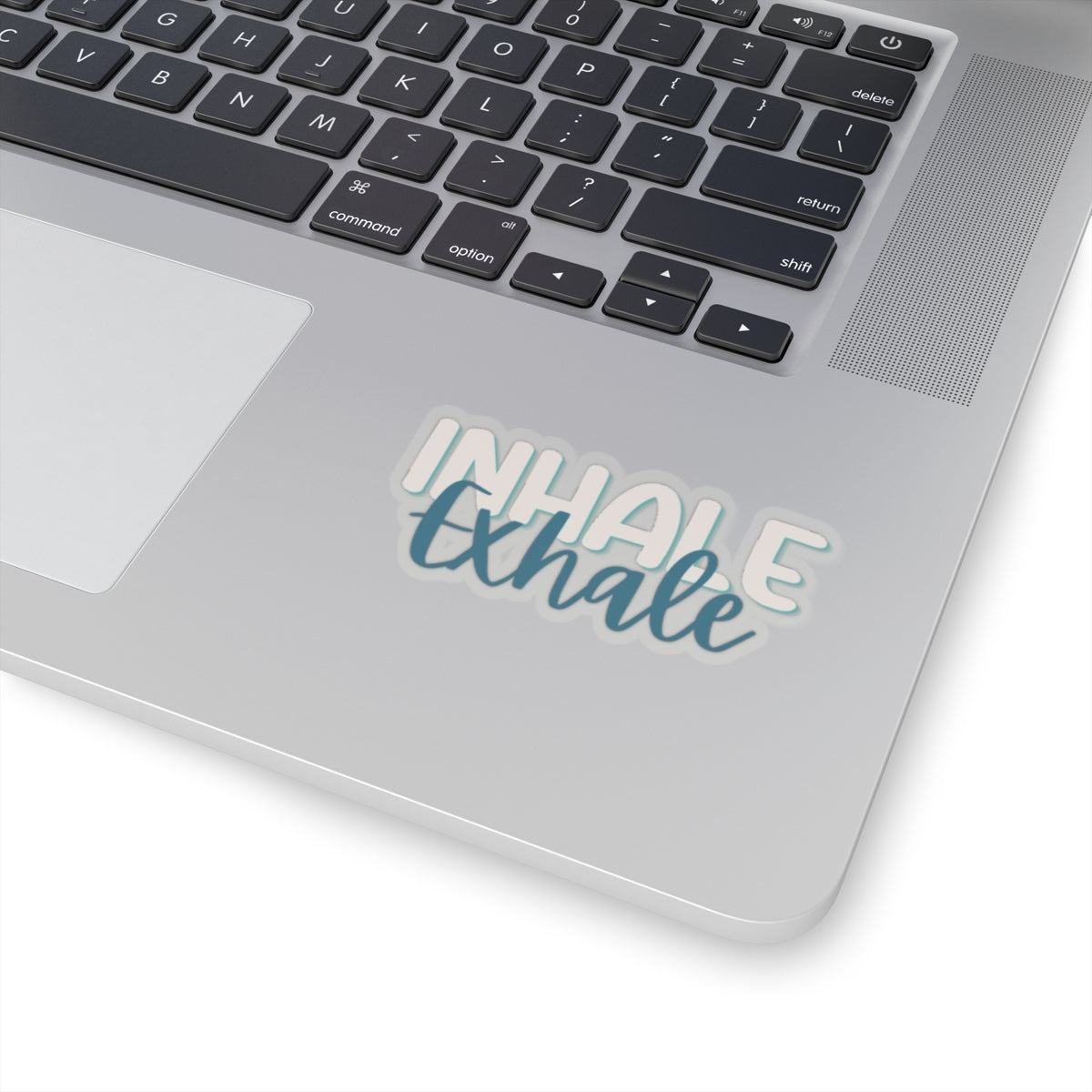 Breathe It Like You Mean It - Kiss-Cut Stickers