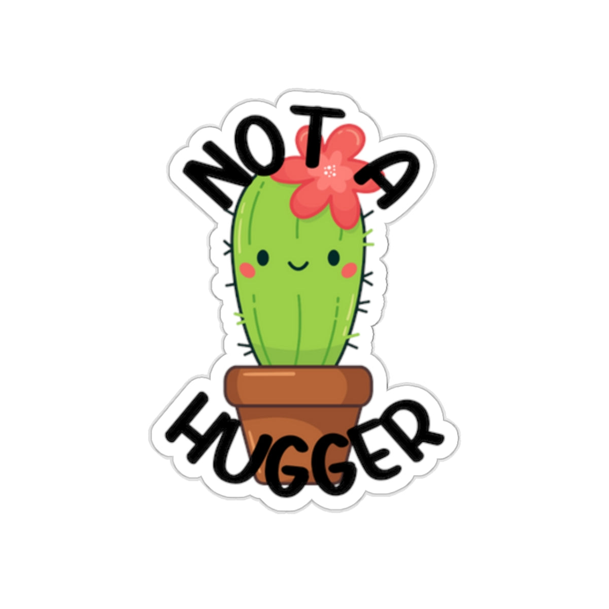 Prickly, Not Huggy - Kiss-Cut Stickers