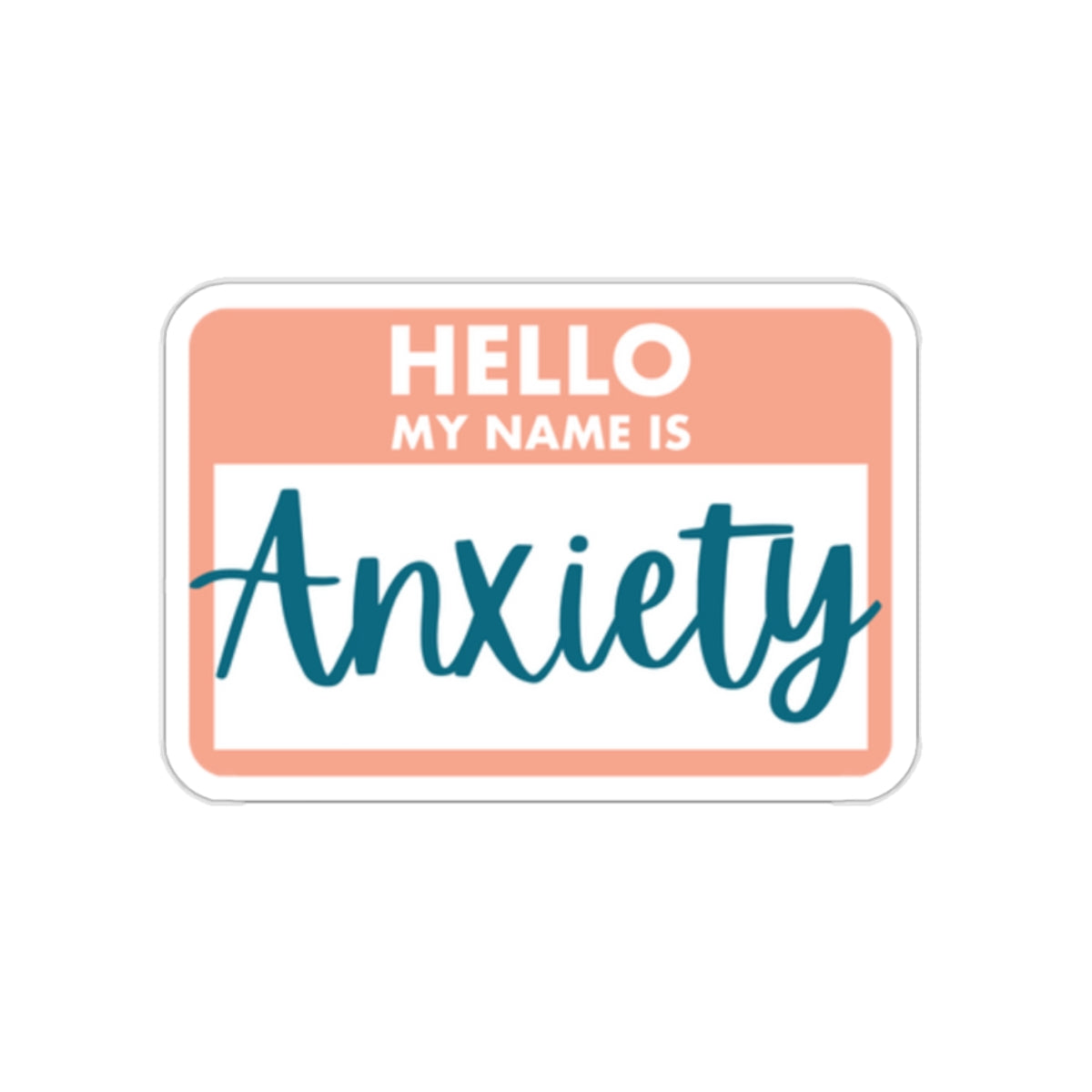 Hi Anxiety! - Kiss-Cut Stickers