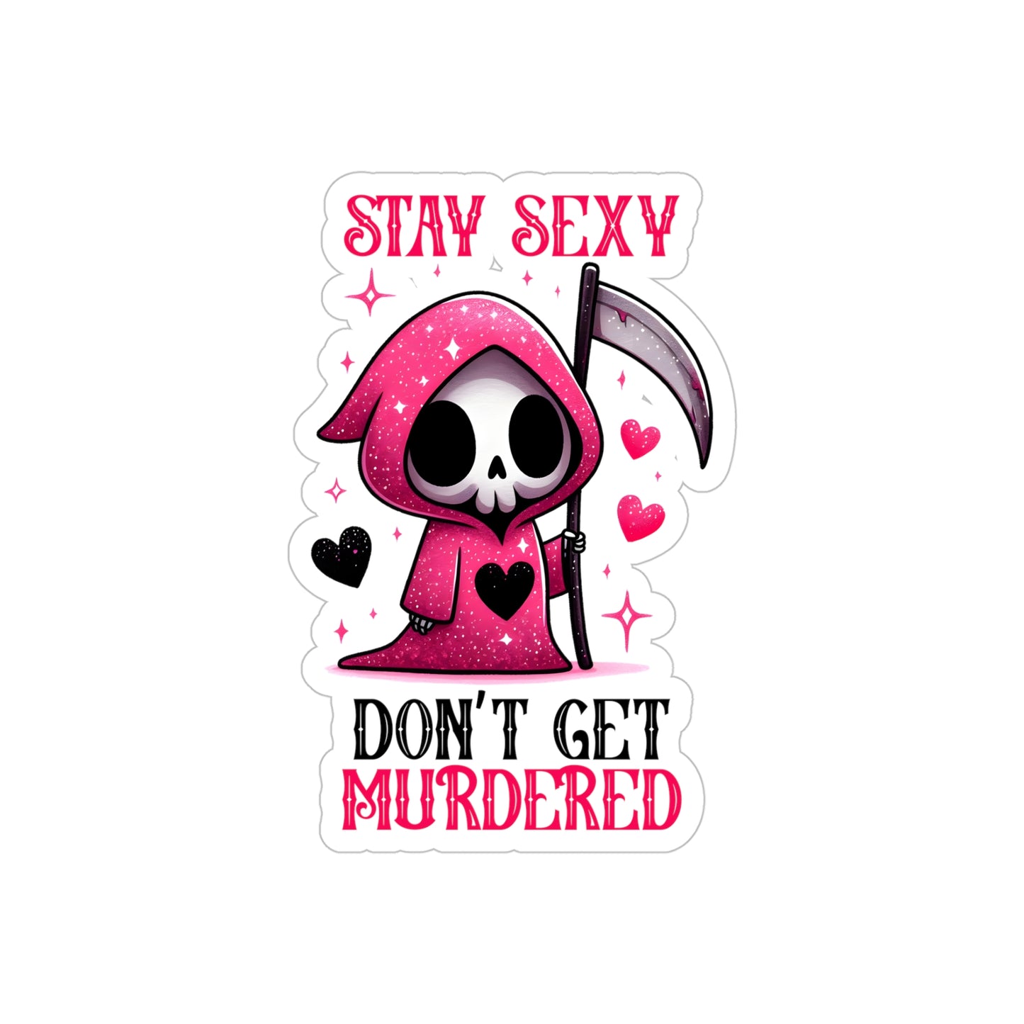 Sassy Reaper: Stay Sexy -Transparent Outdoor Stickers