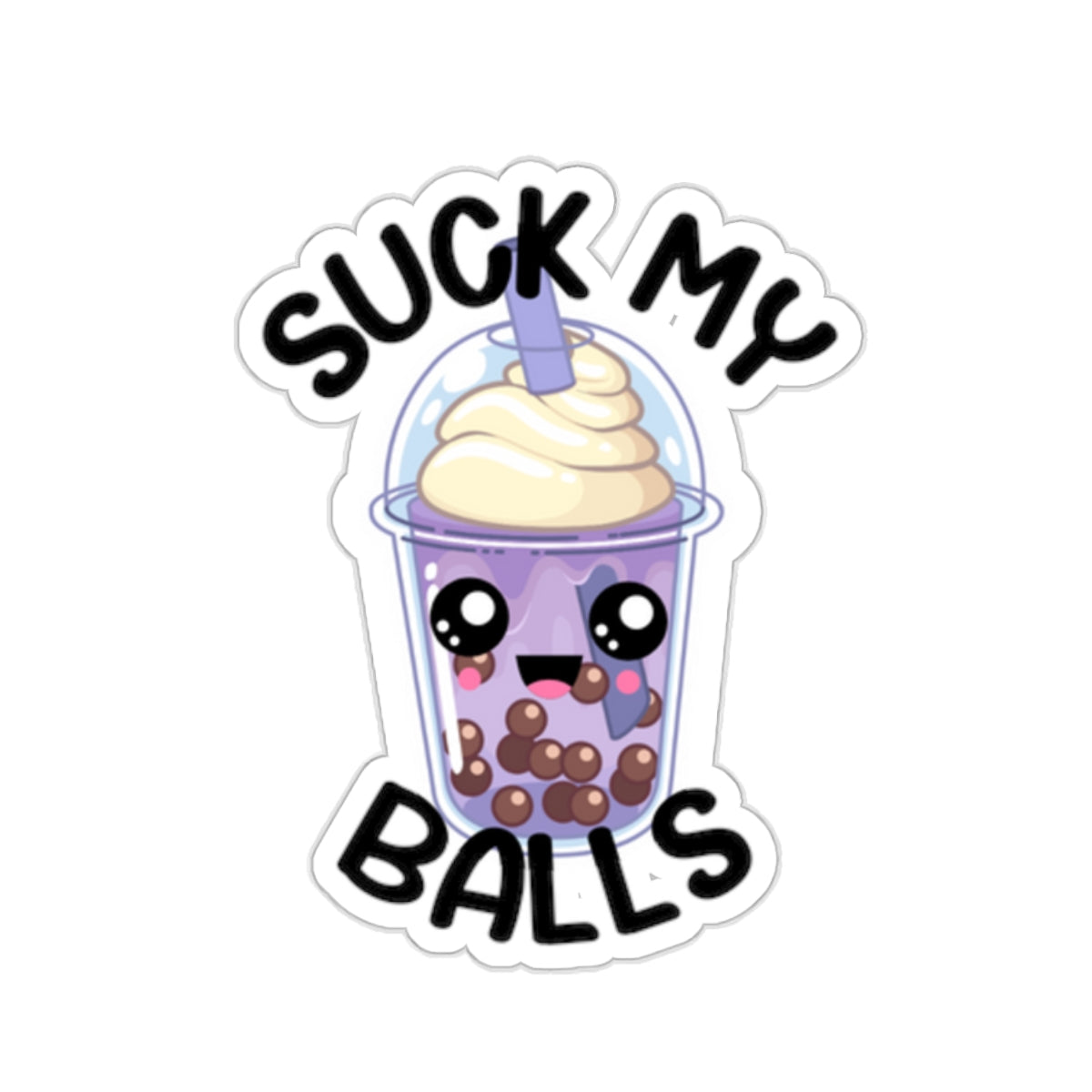 Bubble Trouble: Suck My Balls; Kiss-Cut Stickers