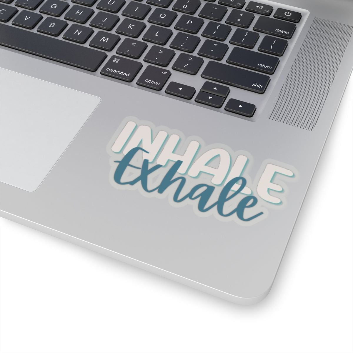 Breathe It Like You Mean It - Kiss-Cut Stickers