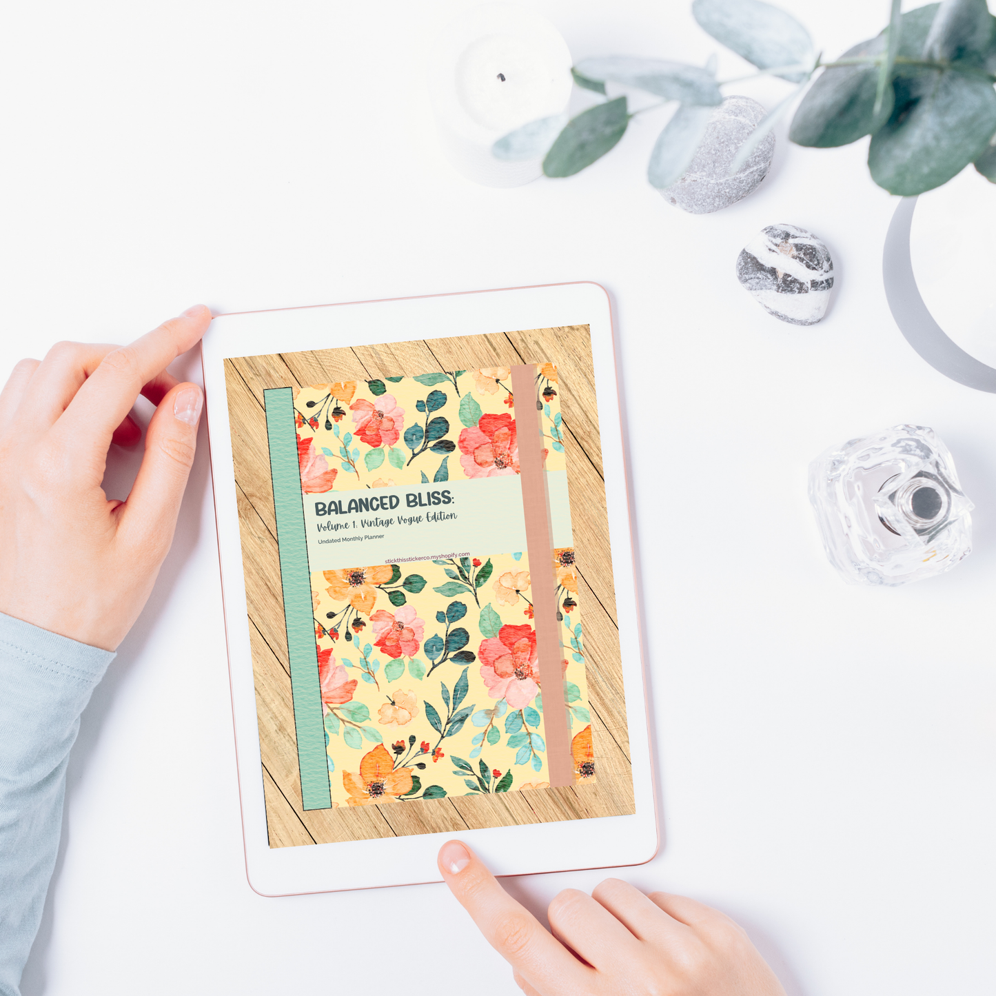 Balanced Bliss, Volume 1 - Undated Monthly Self-Care Hyperlinked Digital Planner