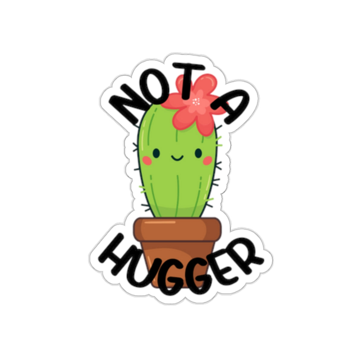 Prickly, Not Huggy - Kiss-Cut Stickers